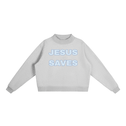 JESUS SAVES Mock-Neck Crew Sweatshirt